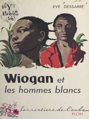 cover image of Wiogan et les hommes blancs